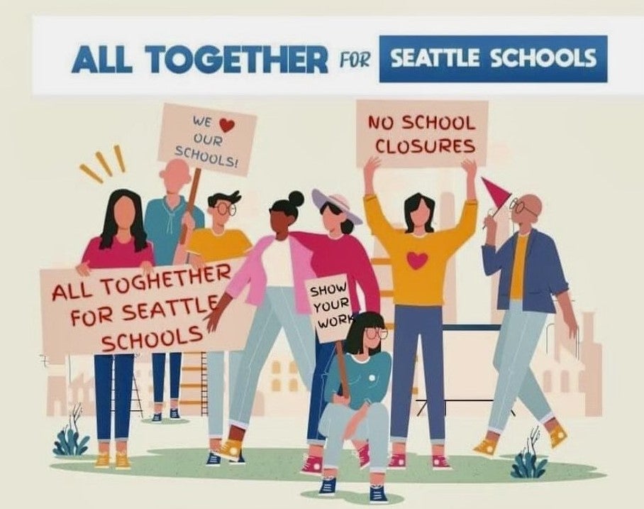 Diverse group of people holding signs showing support for Seattle schools, asking for greater transparency, no school closures, and the group name, All Together For Seattle Schools